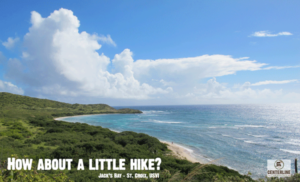 Wish You Were Here? Hike Jack’s Bay, St. Croix USVI